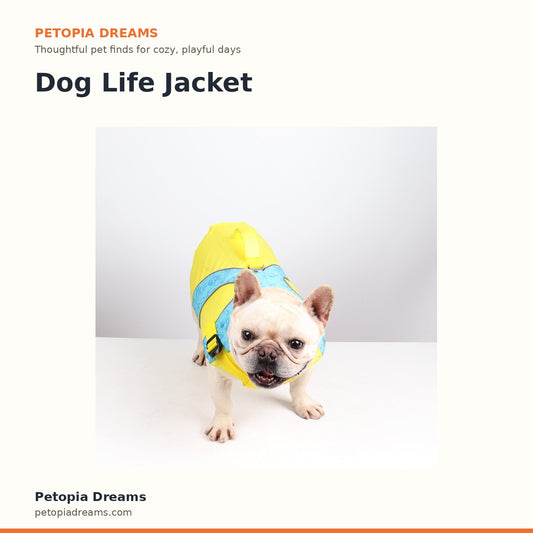 Dog Life Jacket | Petopia Dreams