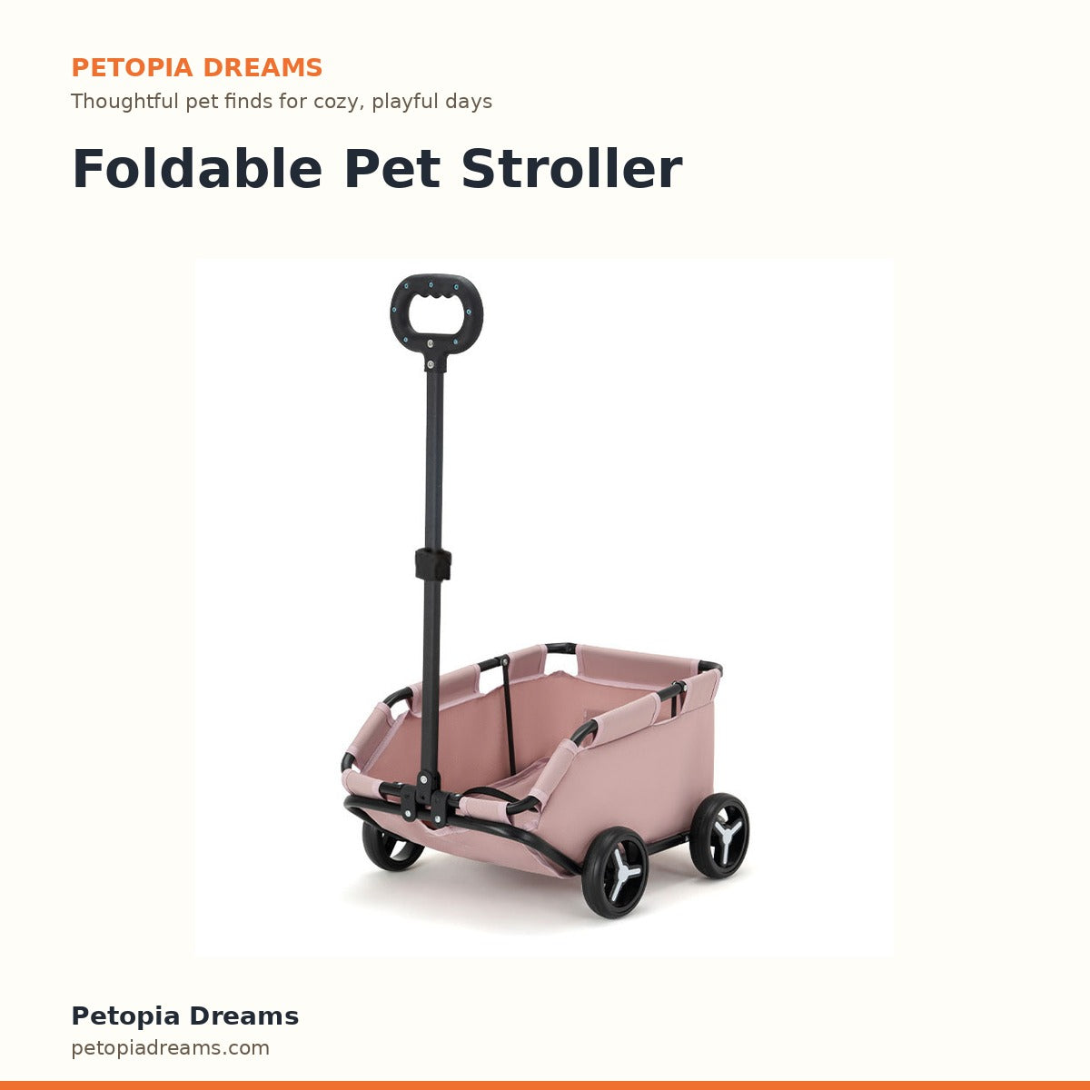 Foldable Pet Stroller | Petopia Dreams