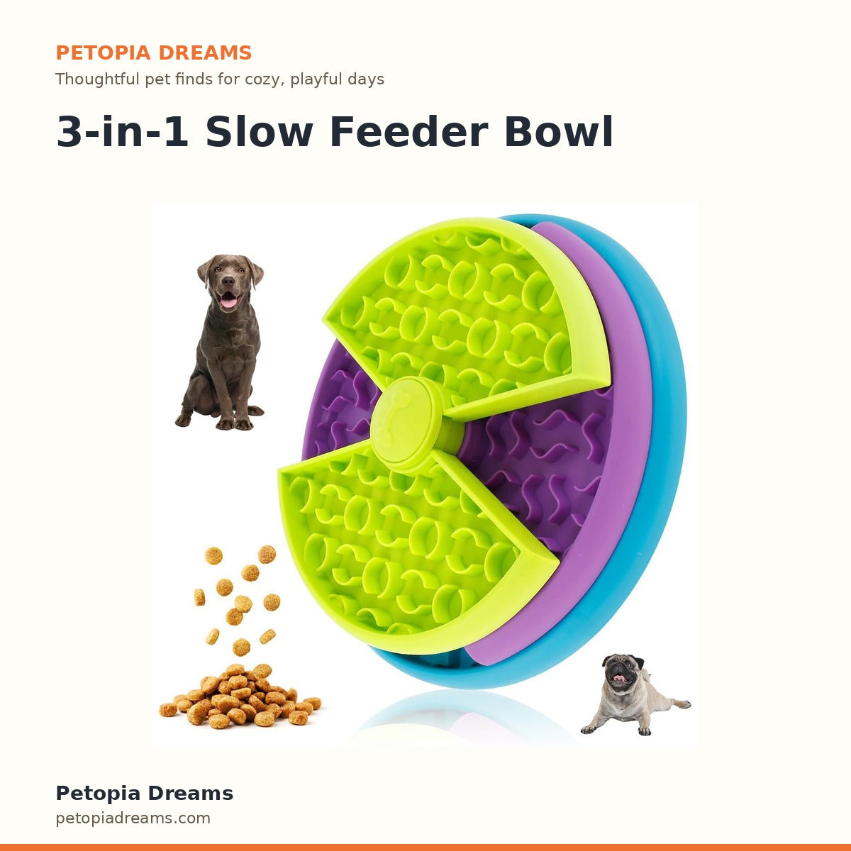 3-in-1 Slow Feeder Bowl | Petopia Dreams